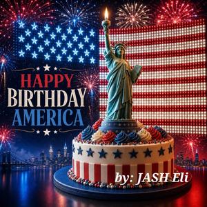 HAPPY BIRTHDAY AMERICA