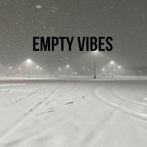 Empty Vibes