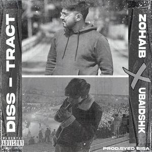 Diss-tract (feat. Zohaib Hassan)
