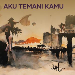 Aku temani kamu