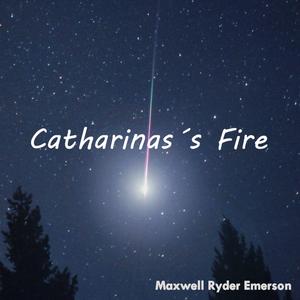 Catharina’s Fire