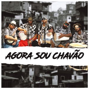 Agora Sou Chavão