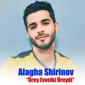 Ürey Evvelki Üreydi