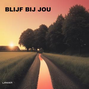 Blijf Bij Jou