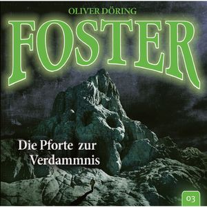 Foster 03 - Die Pforte zur Verdammnis, Kapitel 4