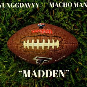 Madden (feat. MACHO MAN)
