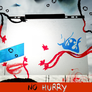 No Hurry