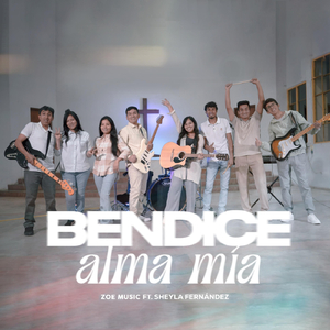 Bendice Alma Mía (feat. Sheyla Fernández)