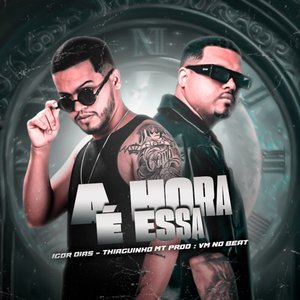 A Hora É Essa (feat. Thiaguinho MT)