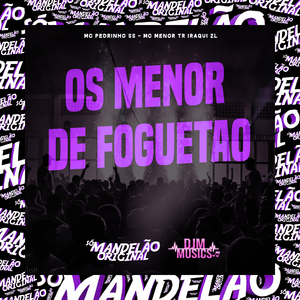 Os Menor de Foguetao