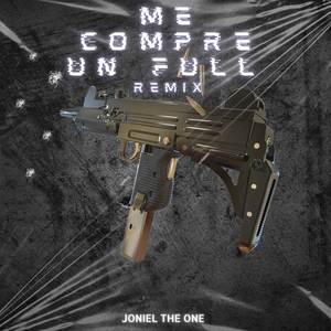 Me Compre Un Full Remix