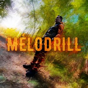 Mélodrill