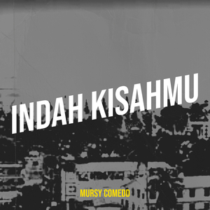 Indah Kisahmu