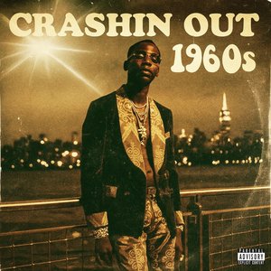 Crashin Out 1960s