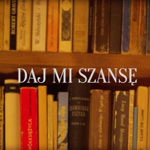 Daj Mi Szansę