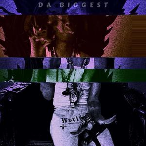Da Biggest