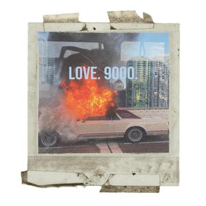 Love. 9000.