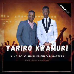 Tariro kwamuri (feat. Theo Mateera)