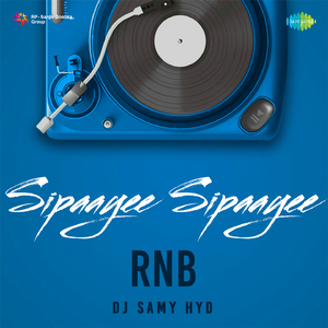 Sipaayee Sipaayee - RnB