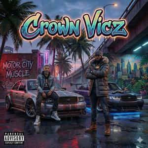 Crown Vicz (feat. Light eM Up Fitz XO)