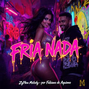 FRIA NADA