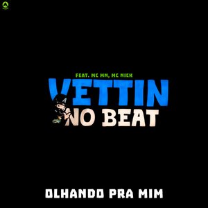 Olhando pra Mim (feat. MC MN & Mc Nick)