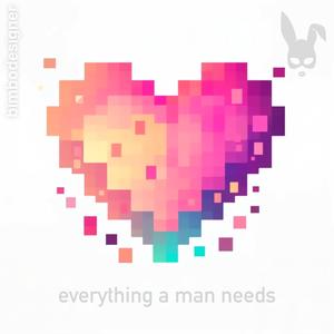 Everything A Man Needs