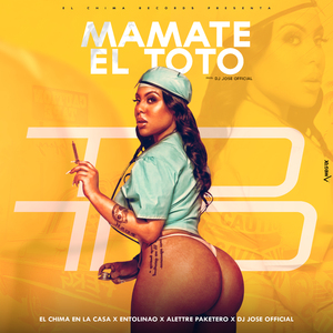 Mamate El Toto (Doble Tono)