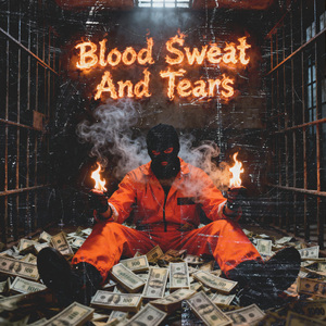 Blood, Sweat & Tears