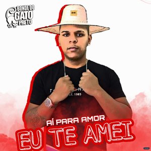 Ai Para Amor Eu Te Amei
