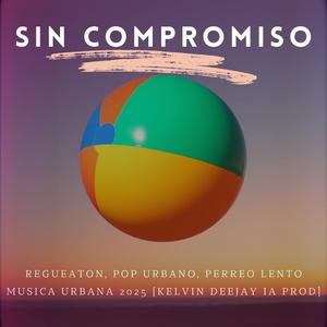 Sin compromiso