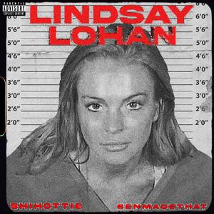 Lindsay Lohan (feat. benmadethat)