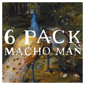 6 Pack Macho Man