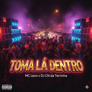 Toma Lá Dentro