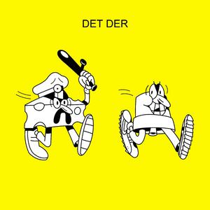 DET DER