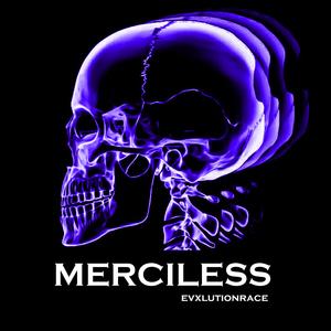 MERCILESS