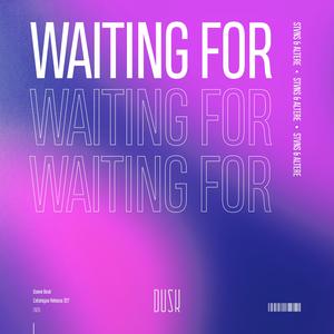 Waiting For