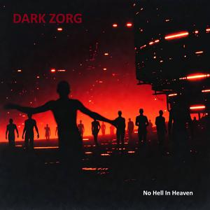 No Hell In Heaven
