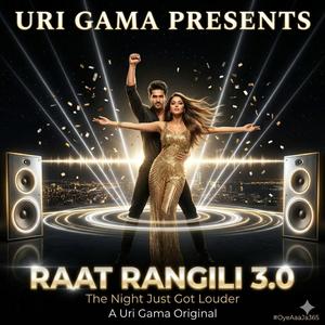 Raat Rangili 3.0 (#OyeAaaJa365)