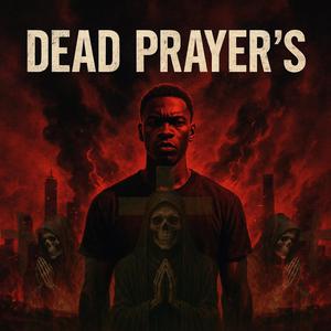 Dead Prayer's