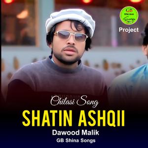 Shatin Ashqi (Chilasi Song) Feat: Dawood Malik