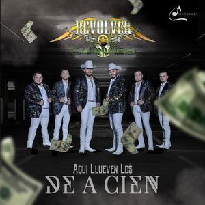 Aquí Llueven Los De A Cien