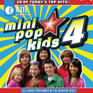 We're the Mini Pop Kids