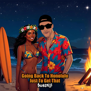 Going Back To Honolulu Just To Get That