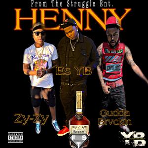 HENNY (feat. Zy-Zy & Gudda Brvckin)