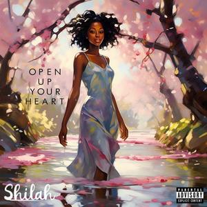OPEN UP YOUR HEART