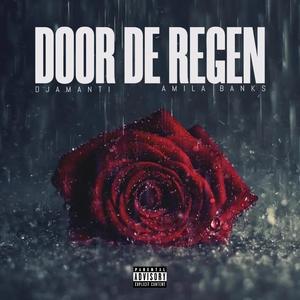 Door De Regen (feat. Amila Banks)