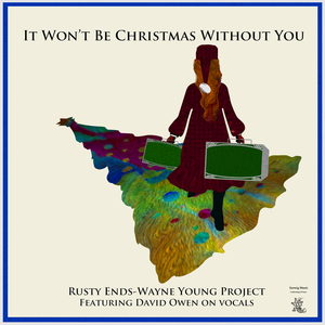 It Won't Be Christmas Without You