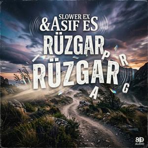 Slower Ex & Asıf Es Rüzgar