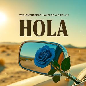 HOLA (feat. Axel RD & Greilyn)